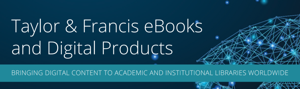 Taylor & Francis eBooks and Digital Products