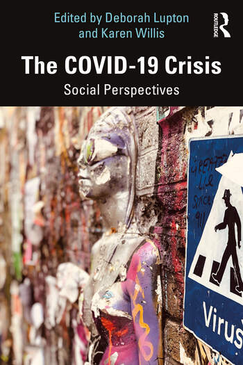 The COVID 19 Crisis Book Cover edited by Deborah Lupton and Karen Willis