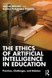Book Cover The Ethics of Artificial Intelligence in Education