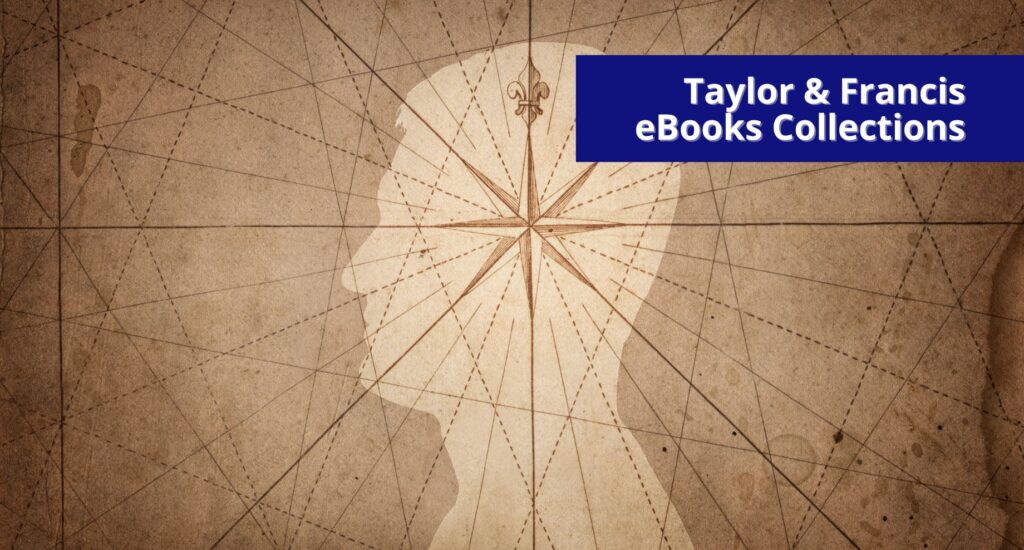 Taylor & Francis eBooks Collection